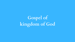 gospel of kingdom of God