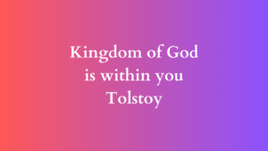 kingdom of god is within you tolstoy