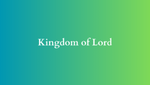 kingdom of the lord