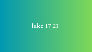 Luke 17:21