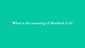 meaning of matthew 6 33