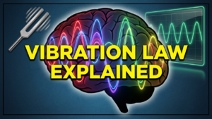 The Scientific Truth Of The Law Of Vibration And Brain Frequency