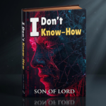 I Don’t Know-How