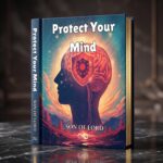 Protect Your Mind