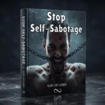 Stop Self-Sabotage