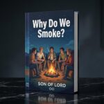 why do we smoke
