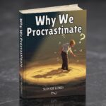 Why We Procrastinate
