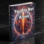 You Are Not Alone